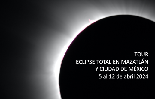 Tour Eclipse Total en Mazatlán y Ciudad de México, 5 al 12 de abril 2024