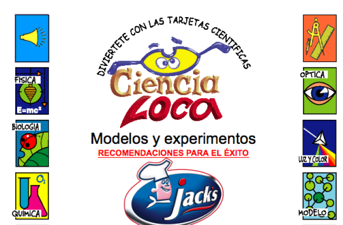 Ciencia Loca, experimentos y modelos